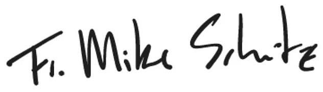 Fr. Mike Schmitz Signature