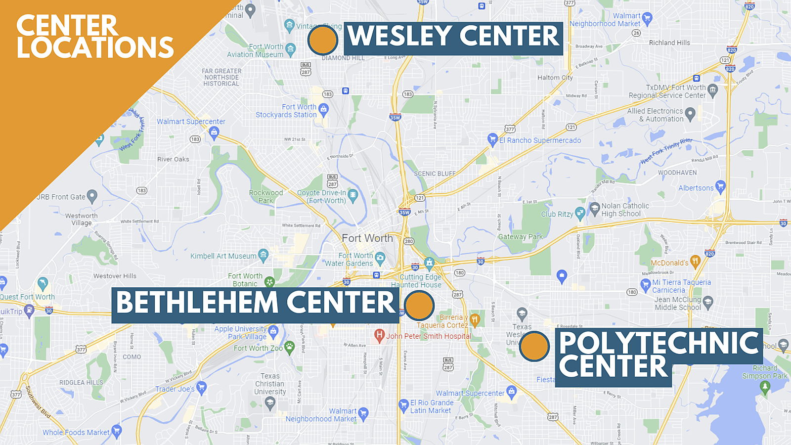 Map of Fort Worth indicating location of the Bethlehem, Polytechnic, and Wesley Centers
